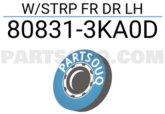 Nissan 808313KA0D W/STRP FR DR LH