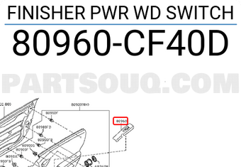 Nissan 80960CF40D FINISHER PWR WD SWITCH