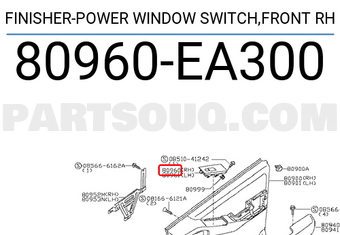 Nissan 80960EA300 FINISHER-POWER WINDOW SWITCH,FRONT RH