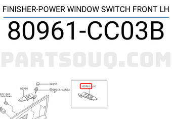 Nissan 80961CC03B FINISHER-POWER WINDOW SWITCH FRONT LH