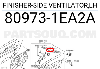 Nissan 809731EA2A FINISHER-SIDE VENTILATOR,LH