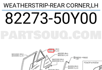 Nissan 8227350Y00 WEATHERSTRIP-REAR CORNER,LH