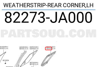 Nissan 82273JA000 WEATHERSTRIP-REAR CORNER,LH