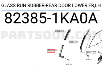 Nissan 823851KA0A GLASS RUN RUBBER-REAR DOOR LOWER FR,LH