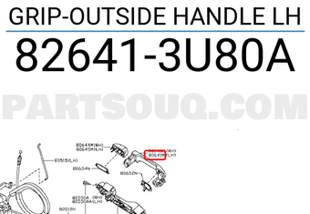 Nissan 826413U80A GRIP-OUTSIDE HANDLE LH