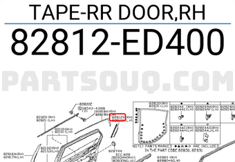 Nissan 82812ED400 TAPE-RR DOOR,RH