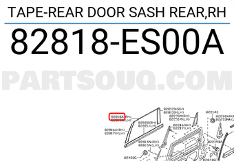 Nissan 82818ES00A TAPE-REAR DOOR SASH REAR,RH