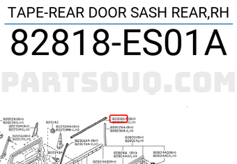 Nissan 82818ES01A TAPE-REAR DOOR SASH REAR,RH