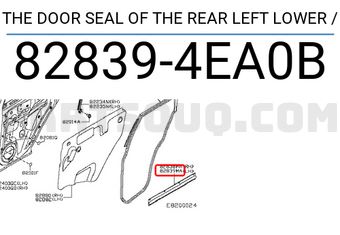 Nissan 828394EA0B THE DOOR SEAL OF THE REAR LEFT LOWER /
