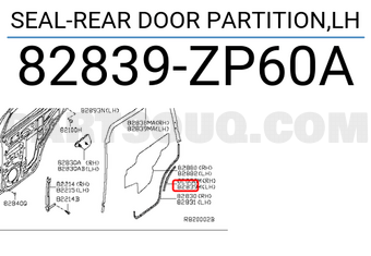 Nissan 82839ZP60A SEAL-REAR DOOR PARTITION,LH