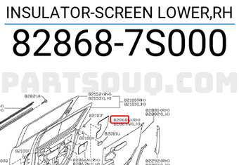Nissan 828687S000 INSULATOR-SCREEN LOWER,RH