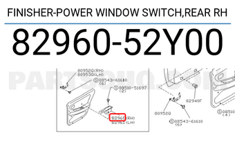 Nissan 8296052Y00 FINISHER-POWER WINDOW SWITCH,REAR RH