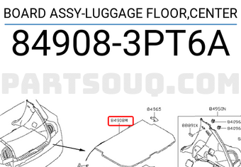 Nissan 849083PT6A BOARD ASSY-LUGGAGE FLOOR,CENTER