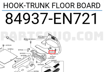 Nissan 84937EN721 HOOK-TRUNK FLOOR BOARD