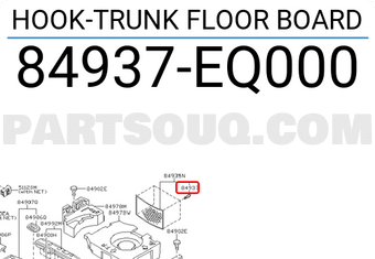 Nissan 84937EQ000 HOOK-TRUNK FLOOR BOARD