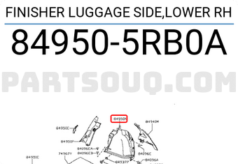 Nissan 849505RB0A FINISHER LUGGAGE SIDE,LOWER RH