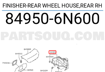 Nissan 849506N600 FINISHER-REAR WHEEL HOUSE,REAR RH