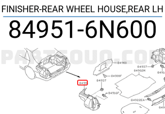 Nissan 849516N600 FINISHER-REAR WHEEL HOUSE,REAR LH