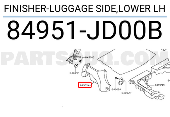 Nissan 84951JD00B FINISHER-LUGGAGE SIDE,LOWER LH