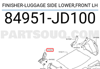 Nissan 84951JD100 FINISHER-LUGGAGE SIDE LOWER,FRONT LH