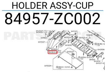 Nissan 84957ZC002 HOLDER ASSY-CUP