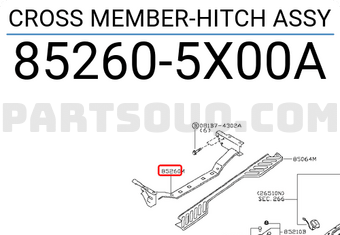Nissan 852605X00A CROSS MEMBER-HITCH ASSY