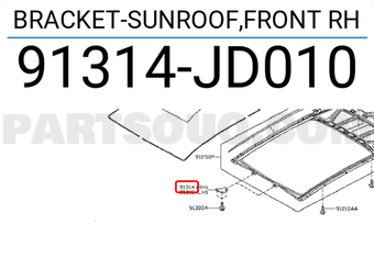 Nissan 91314JD010 BRACKET-SUNROOF,FRONT RH