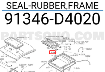 Nissan 91346D4020 SEAL-RUBBER,FRAME