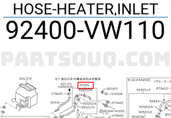 Nissan 92400VW110 HOSE-HEATER,INLET