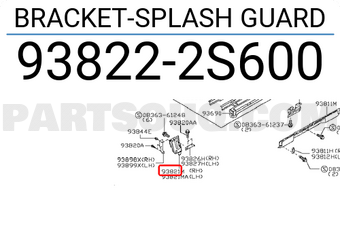 Nissan 938222S600 BRACKET-SPLASH GUARD
