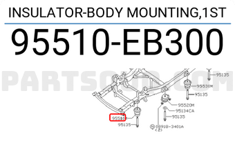 Nissan 95510EB300 INSULATOR-BODY MOUNTING,1ST