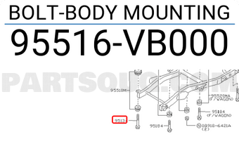 Nissan 95516VB000 BOLT-BODY MOUNTING