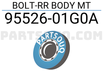 Nissan 9552601G0A BOLT-RR BODY MT