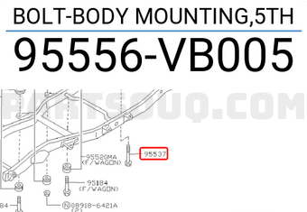 Nissan 95556VB005 BOLT-BODY MOUNTING,5TH