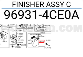 Nissan 969314CE0A FINISHER ASSY C