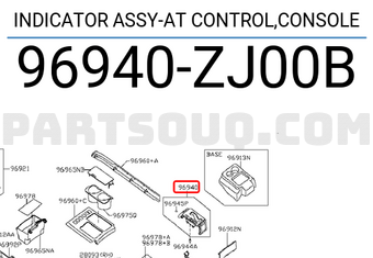 Nissan 96940ZJ00B INDICATOR ASSY-AT CONTROL,CONSOLE