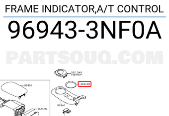 Nissan 969433NF0A FRAME INDICATOR,A/T CONTROL