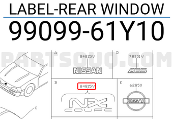 Nissan 9909961Y10 LABEL-REAR WINDOW