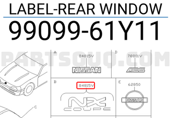 Nissan 9909961Y11 LABEL-REAR WINDOW