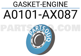 Nissan A0101AX087 GASKET-ENGINE