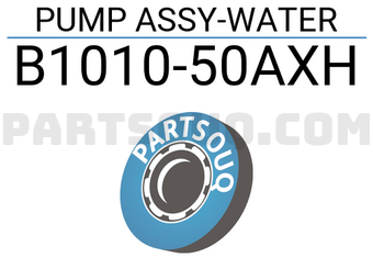 Nissan B101050AXH PUMP ASSY-WATER