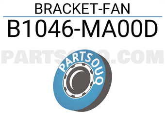 Nissan B1046MA00D BRACKET-FAN
