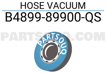 Nissan B489989900QS HOSE VACUUM