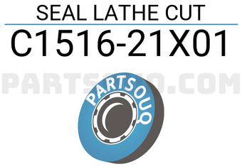 Nissan C151621X01 SEAL LATHE CUT