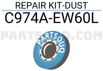 Nissan C974AEW60L REPAIR KIT-DUST