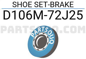 Nissan D106M72J25 SHOE SET-BRAKE