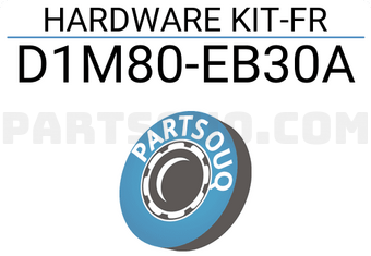 Nissan D1M80EB30A HARDWARE KIT-FR