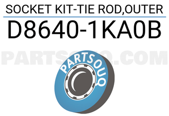 Nissan D86401KA0B SOCKET KIT-TIE ROD,OUTER