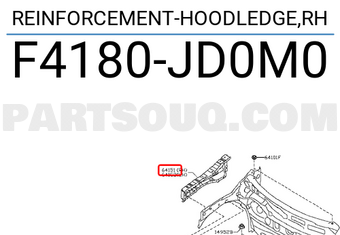 Nissan F4180JD0M0 REINFORCEMENT-HOODLEDGE,RH