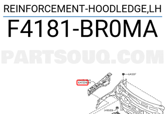 Nissan F4181BR0MA REINFORCEMENT-HOODLEDGE,LH